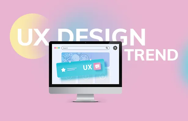 UX Design Trend