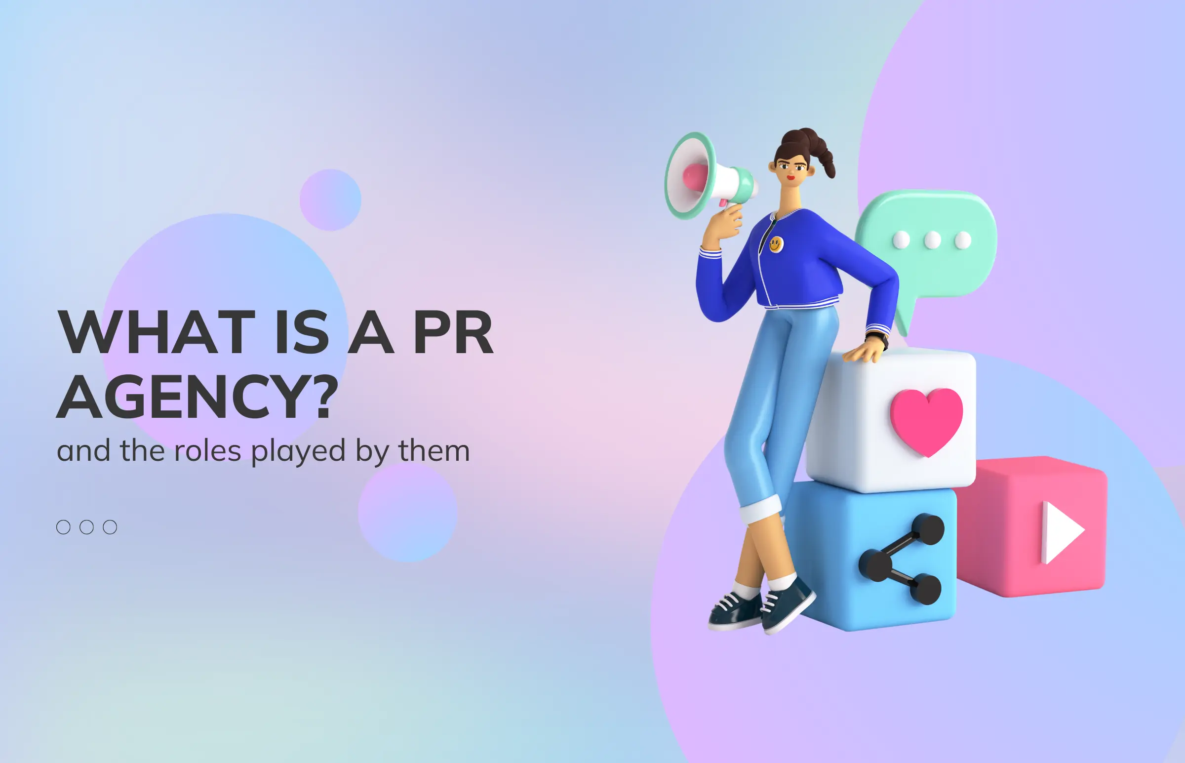 Importance of PR Agency - Know How it Works