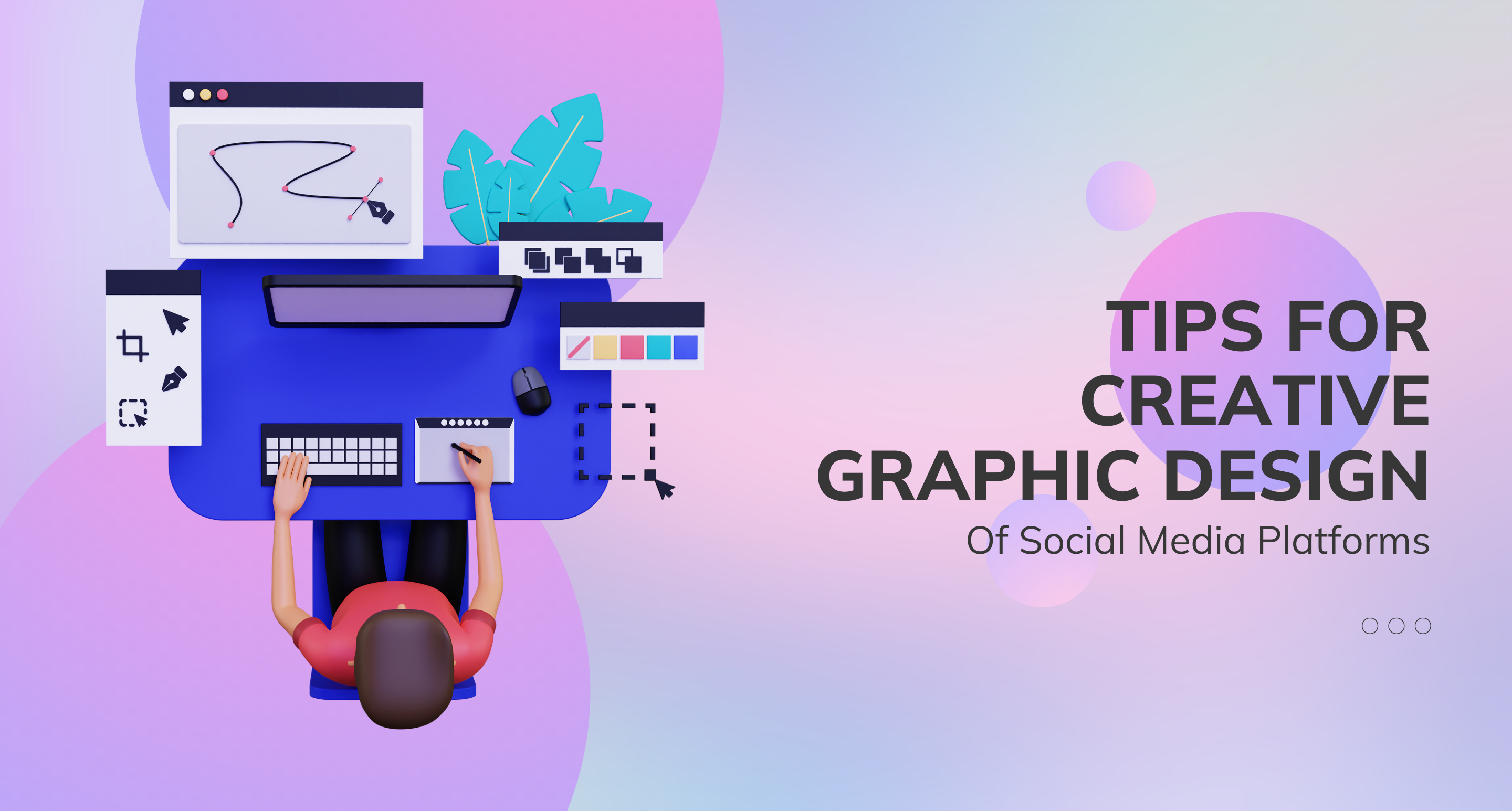 Tips for Creative Graphics Design for Social Media
