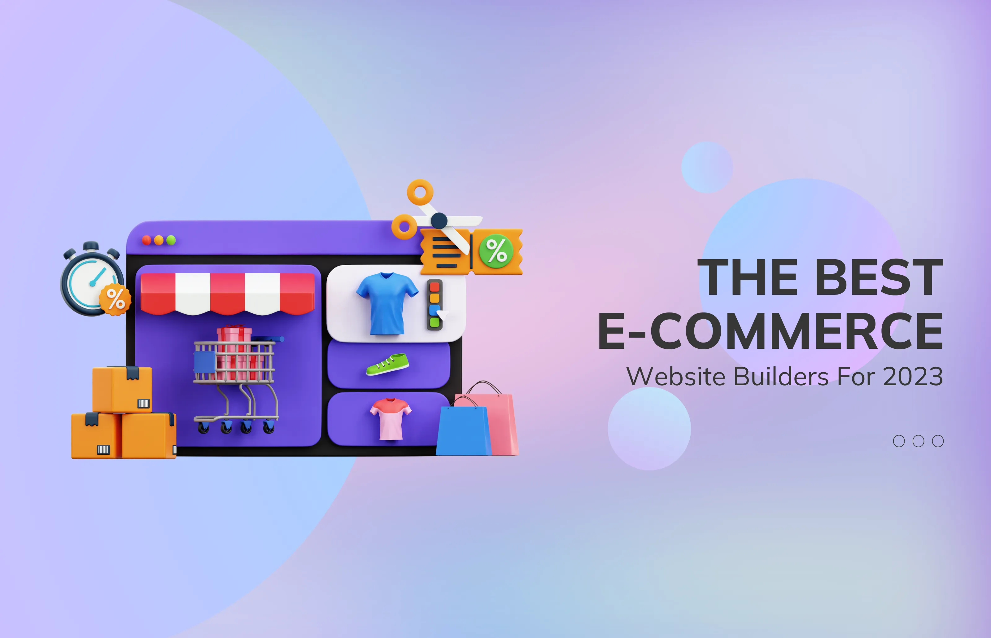 The Best E-commerce Website Builders for 2023