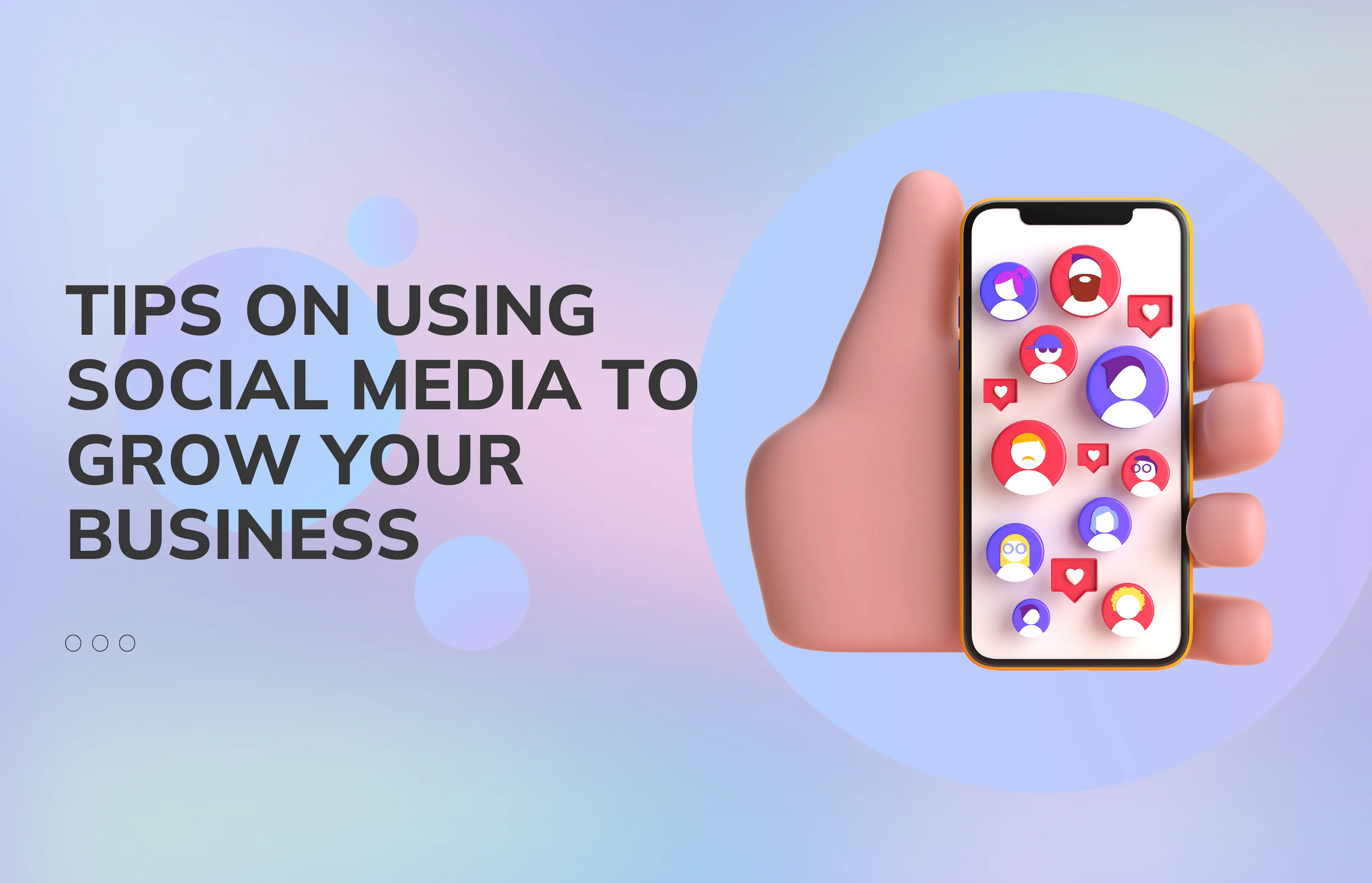 Tips on Using Social Media to Grow Your Business
