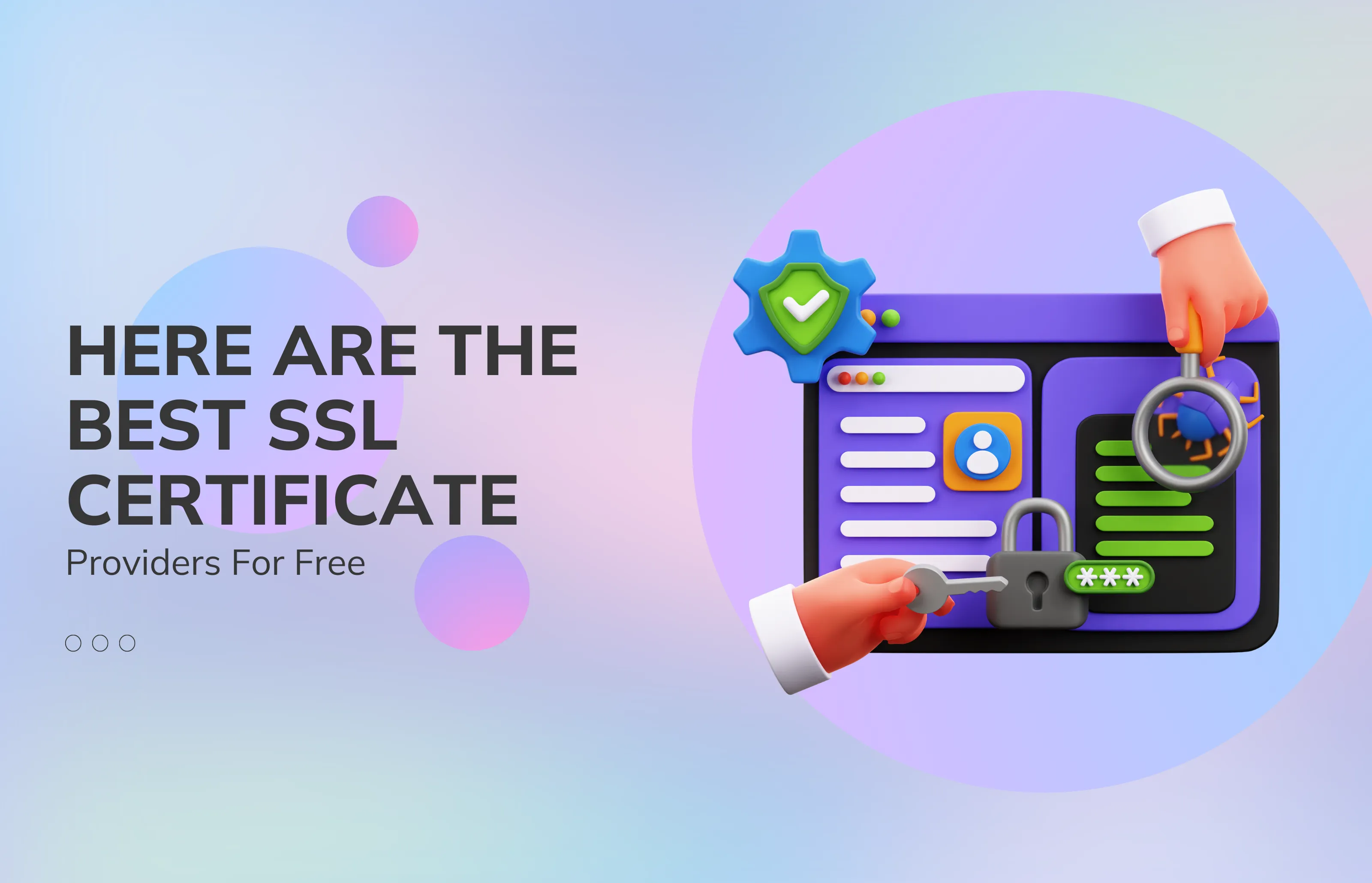 Here are the best SSL certificate providers for free